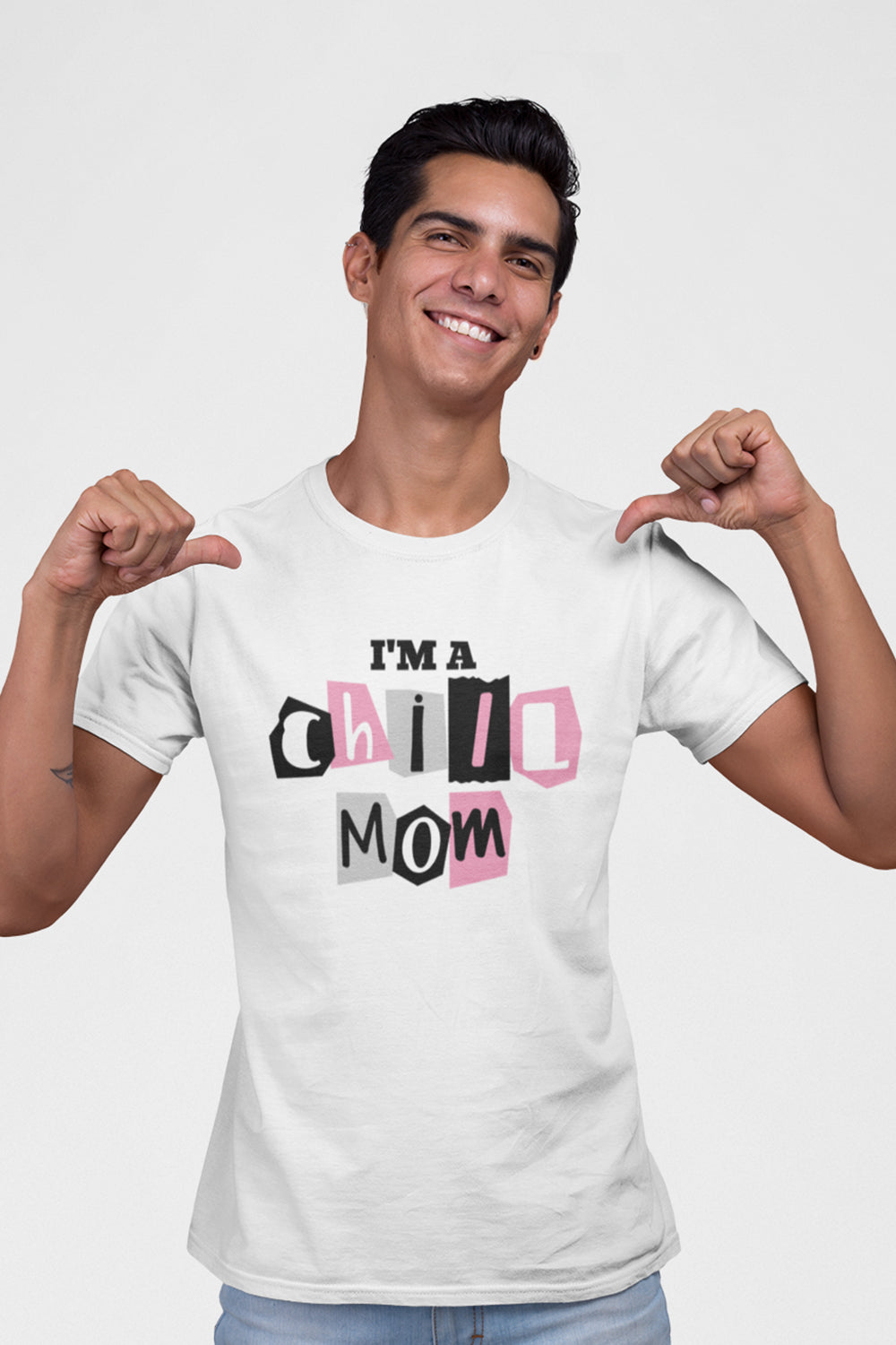 Im A Chill Mom Graphic Printed White Tshirt
