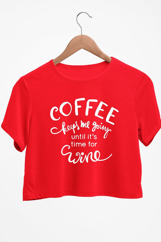 Coffee Keeps Me Going Graphic Printed Red Crop Top